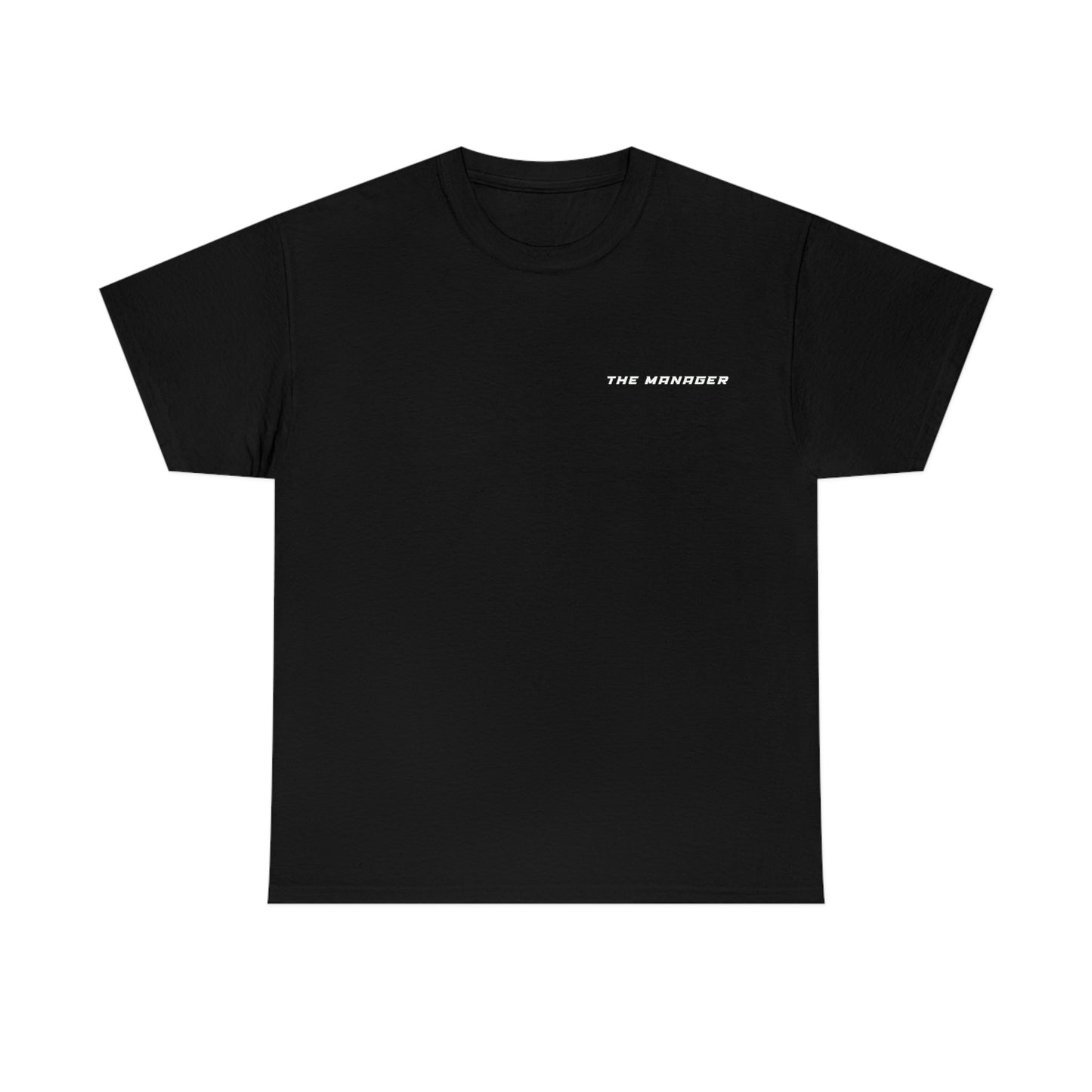 "The Manager" T-Shirt